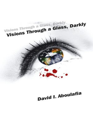 cover image of Visions Through a Glass, Darkly